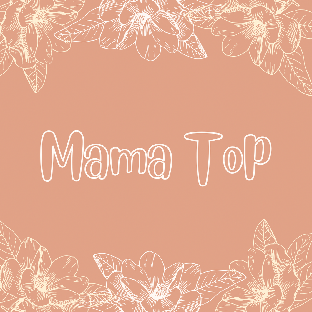Mama Top