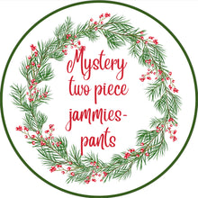 Load image into Gallery viewer, Mystery STYLE Two Piece PANTS Jammies
